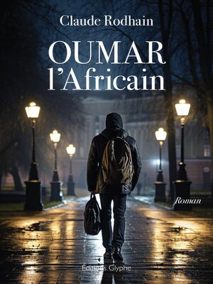 cover image of Oumar l'Africain